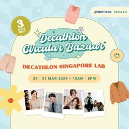 29-31 Mar 2024: Refash –  Decathlon Circular Bazaar at Decathlon Singapore Lab featured image