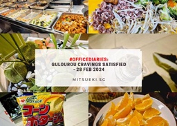 #OfficeDiaries: Gulourou Cravings Satisfied – 28 Feb 2024 featured image