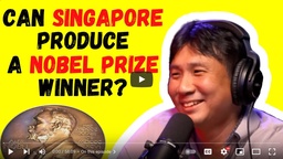 Jamus Lim on why Singapore has never produced Nobel laureate and why straight-A students ‘never rise to the top’ featured image