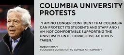 Robert Kraft withdraws support for Columbia University featured image
