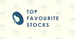 April 2024 Top Favourite Stocks Now featured image