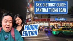 BKK District Guide: Banthat Thong Road (Foodie Edition) featured image