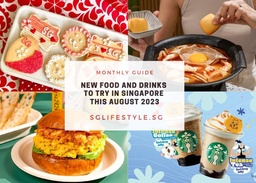 10 NEW FOOD AND DRINKS TO TRY IN SINGAPORE THIS AUGUST 2023 featured image